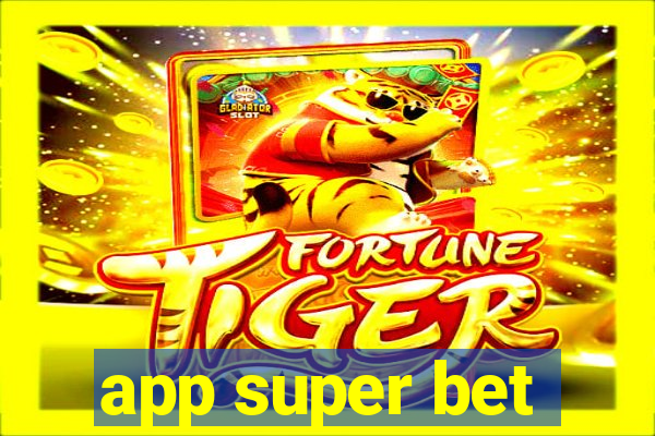 app super bet